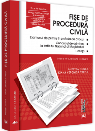 Fise de procedura civila | Andreea Ciurea, Ioana Veronica Varga carturesti.ro imagine 2022