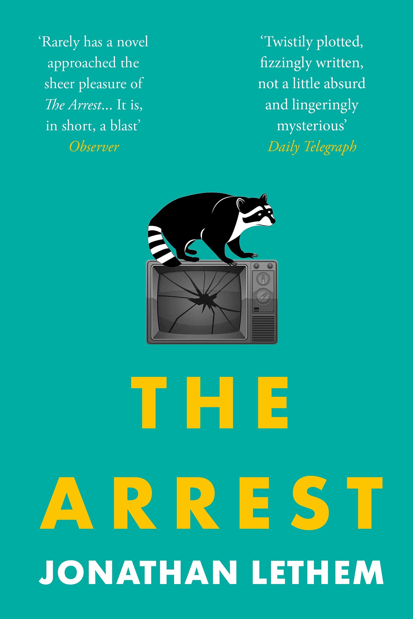 The Arrest | Jonathan Lethem