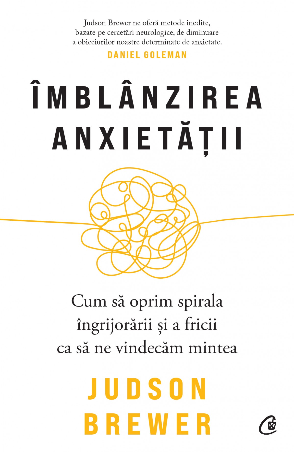 Imblanzirea anxietatii | Judson Brewer carturesti.ro poza bestsellers.ro