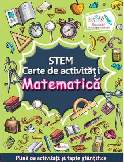 STEM. Matematica. Carte de activitati | activități imagine 2022
