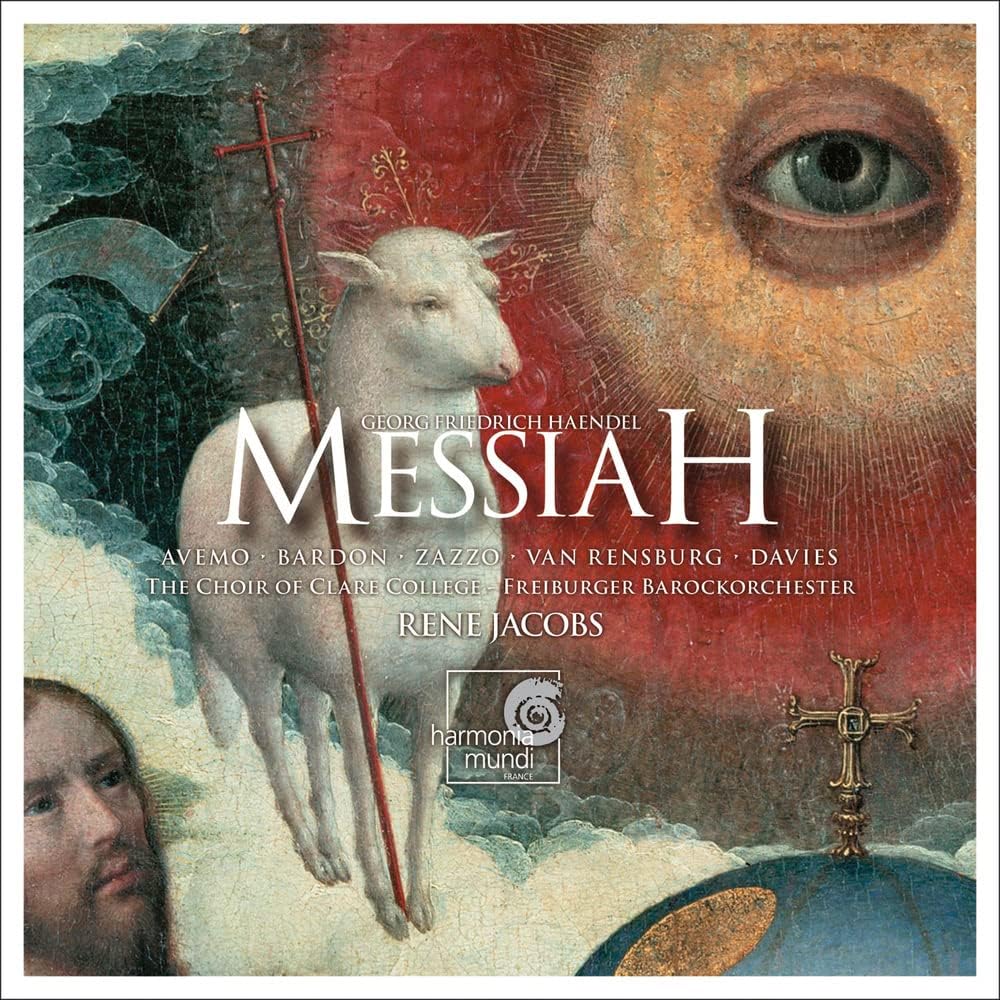 Georg Friedrich Handel: Messiah | The Choir Of Clare College, Freiburger Barockorchester, Rene Jacobs