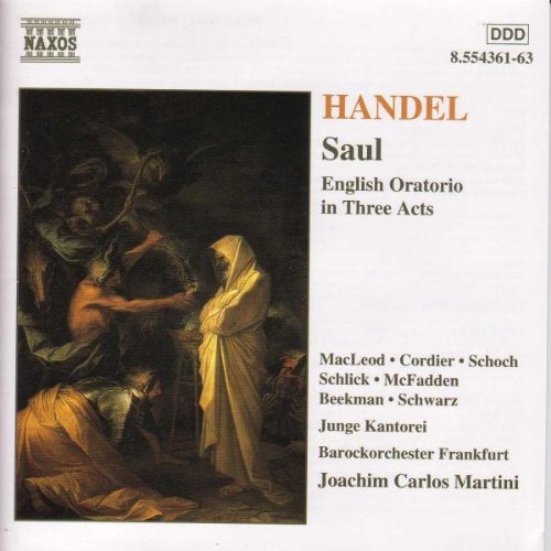 Handel: Saul | Georg Friederich Handel, Joachim Carlos Martini, Junge Kantorei, Frankfurt Baroque Orchestra