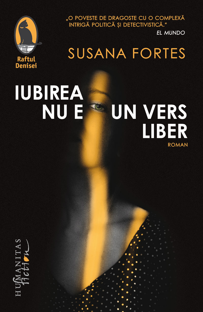Iubirea nu e un vers liber | Susana Fortes Carte 2022