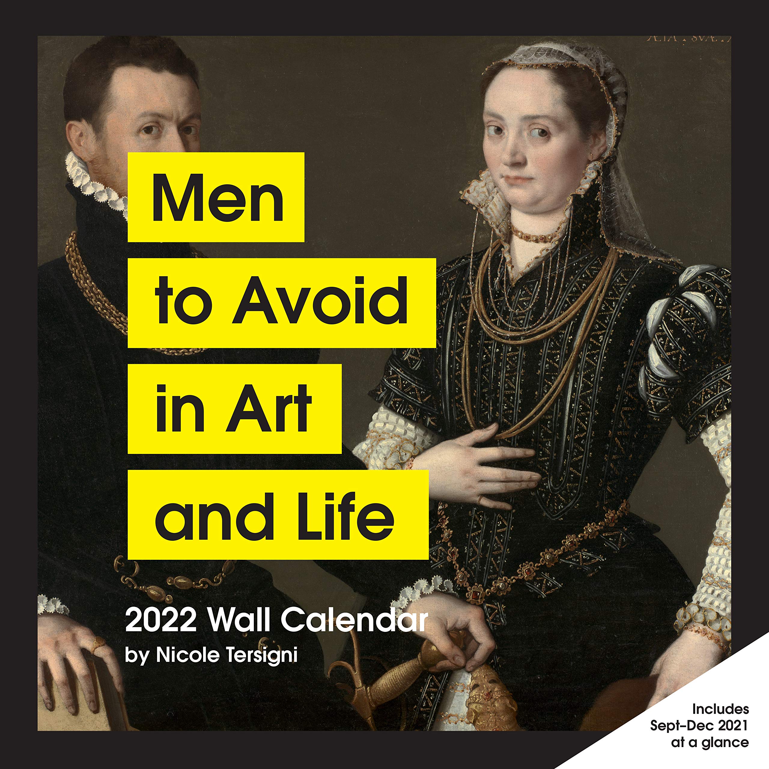 2022 Wall Calendar: Men to Avoid in Art and Life | Chronicle Books