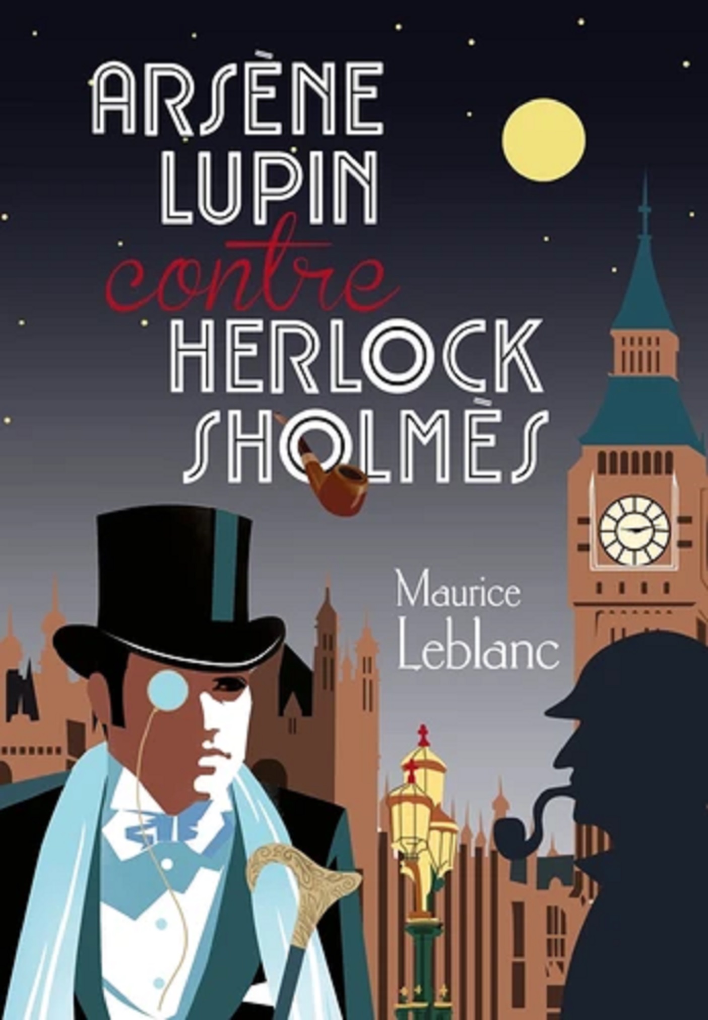 Arsene Lupin contre Herock Sholmes - Tome 1 | Maurice Leblanc