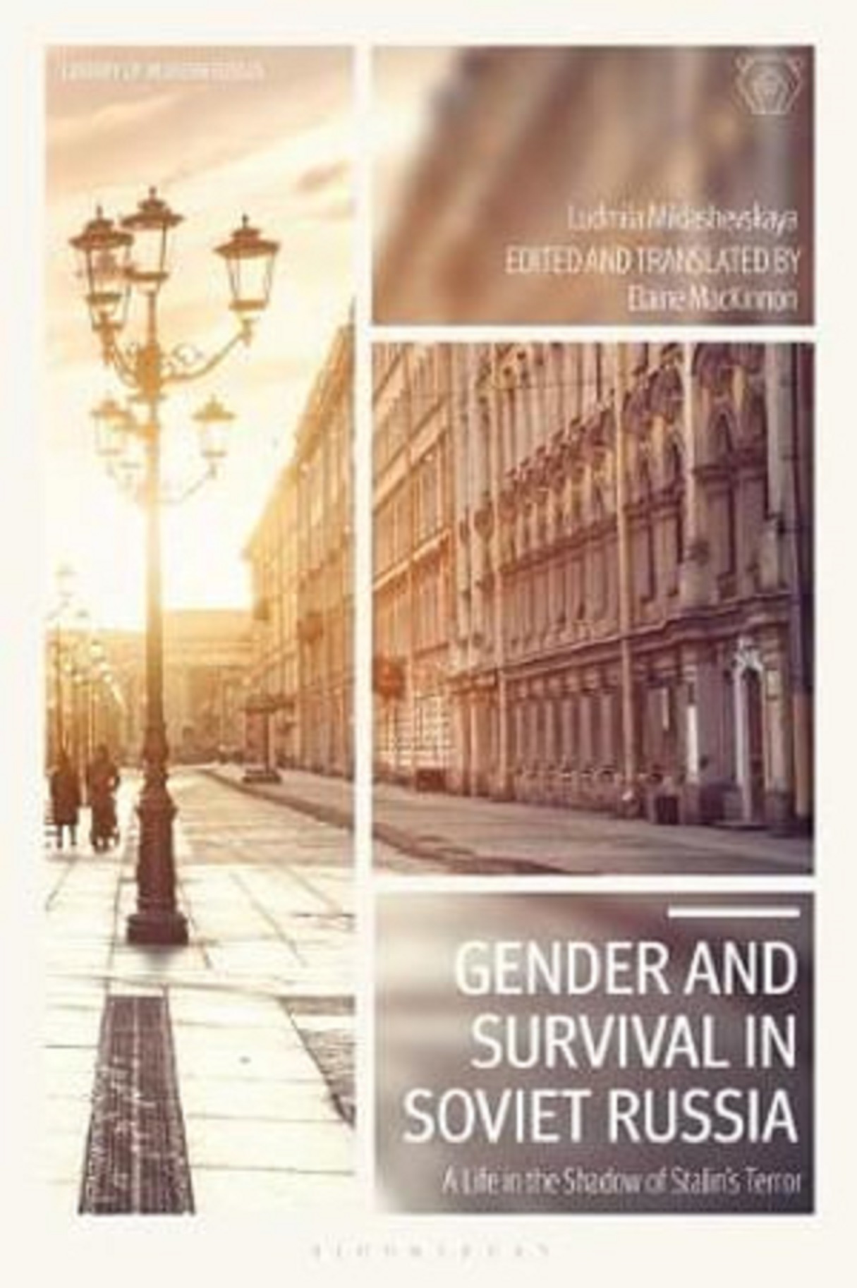 Gender and Survival in Soviet Russia | Ludmila Miklashevskaya, Elaine MacKinnon