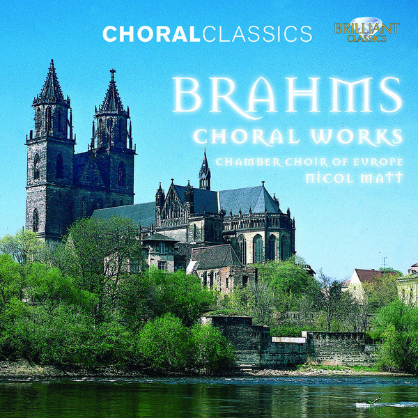 Brahms: Choral Works (Box Set) | Chamber Choir of Europe, Nicol Matt