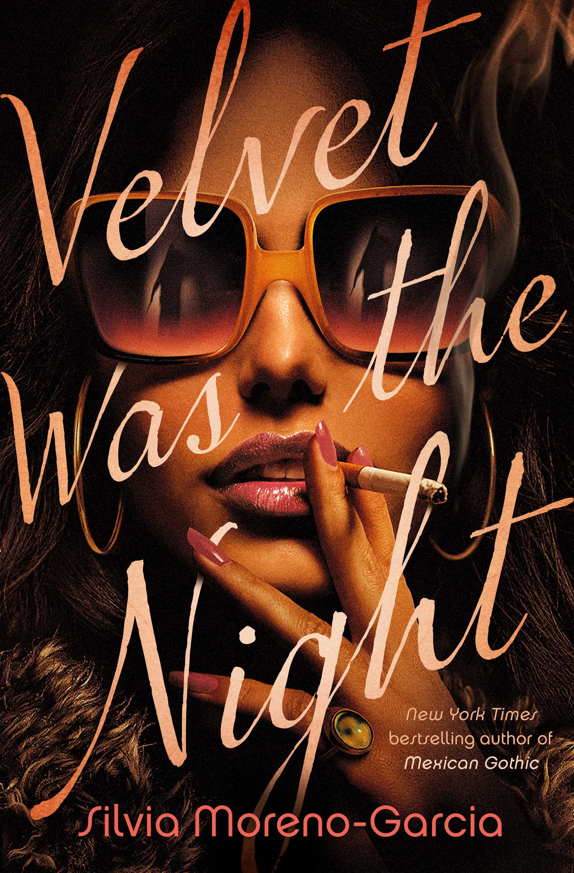 Velvet Was the Night | Silvia Moreno-Garcia