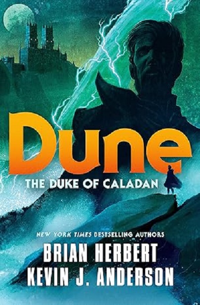 Dune. The Duke of Caladan | Brian Herbert, Kevin J. Anderson