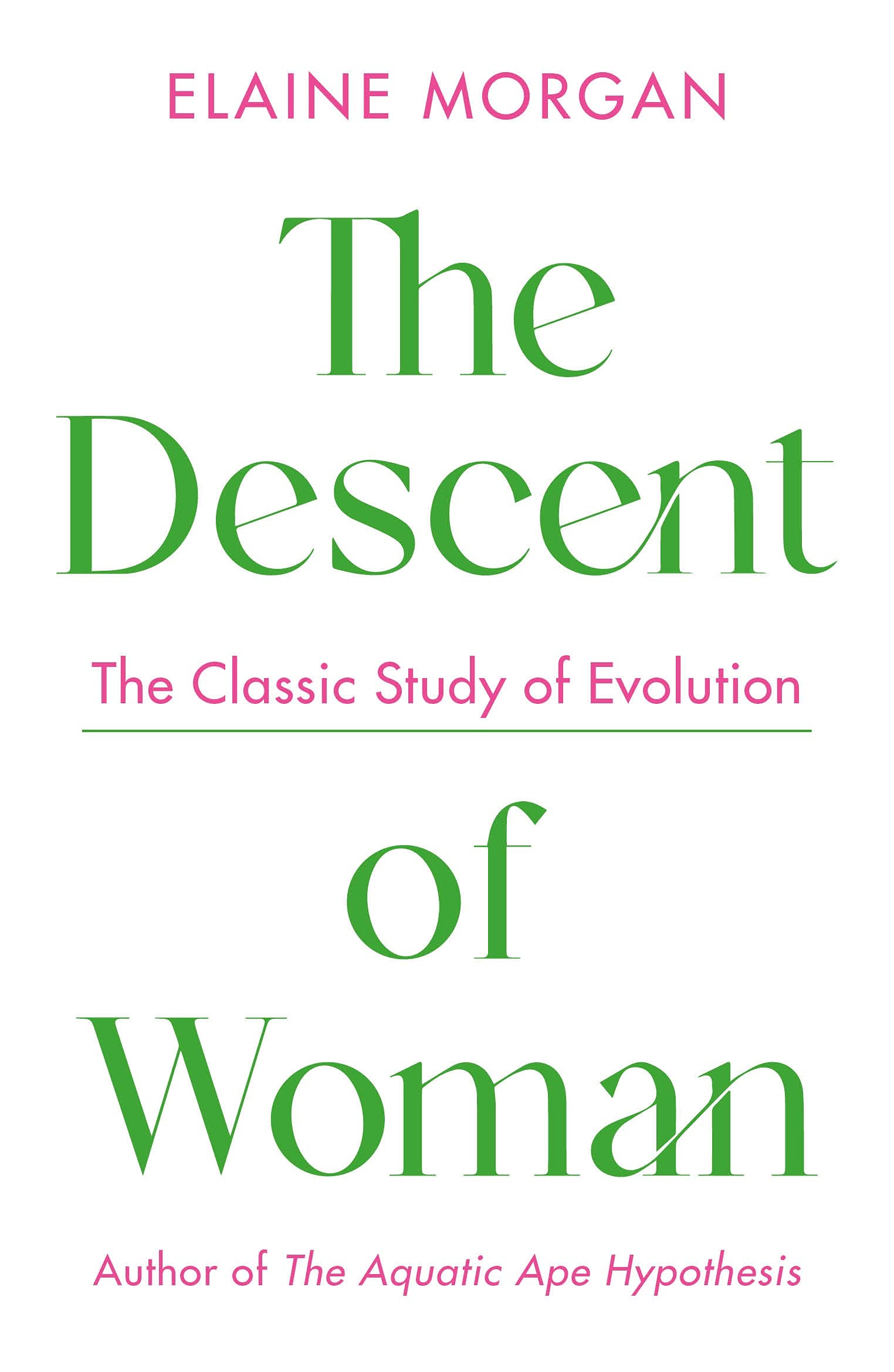 The Descent of Woman | Elaine Morgan
