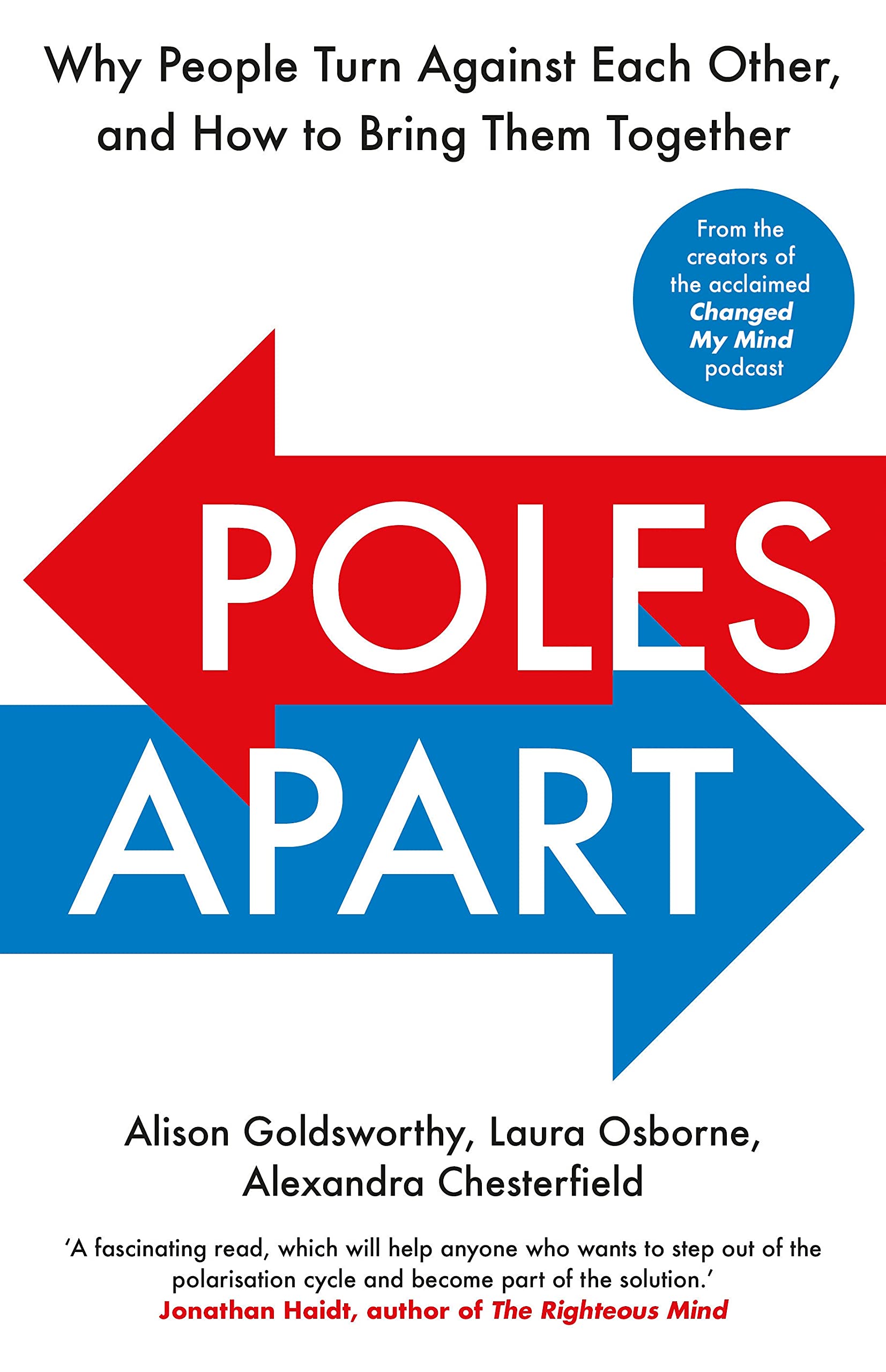 Poles Apart | Ali Goldsworthy, Laura Osborne, Alex Chesterfield