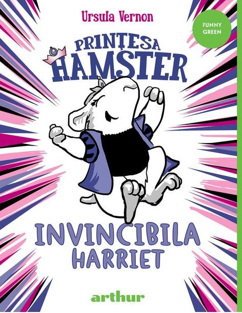 Printesa Hamster | Ursula Vernon Arthur Carte