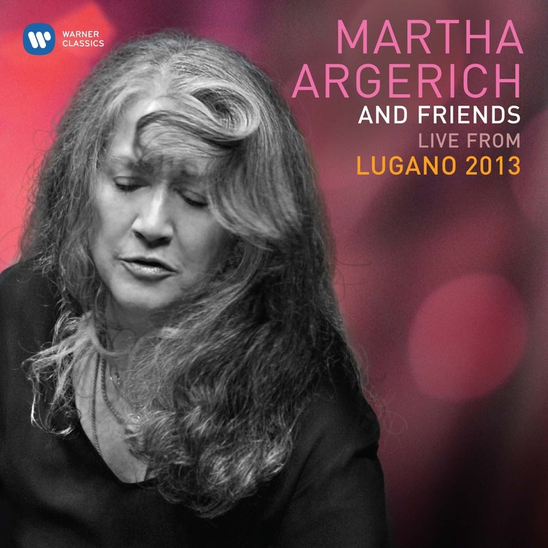 Martha Argerich & Friends Live at the Lugano Festival 2013 | Martha Argerich, Various Artists