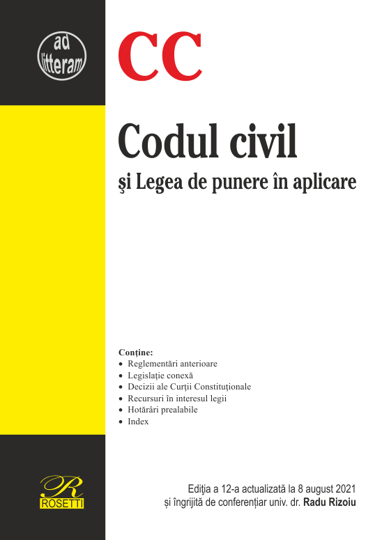 Codul civil si Legea de punere in aplicare | carturesti.ro imagine 2022