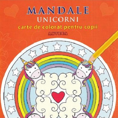 Mandale: Unicorni | Anteea Carte