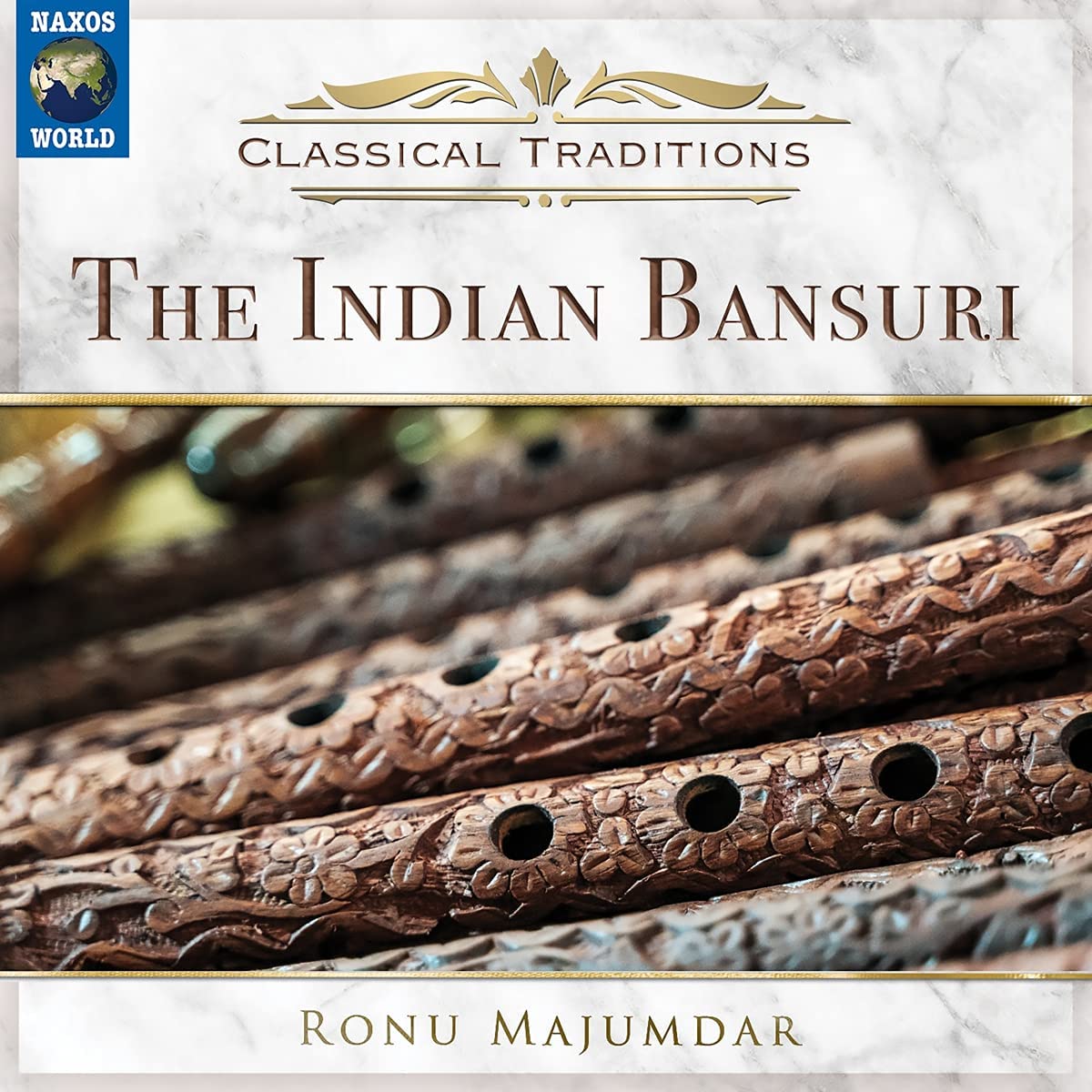 Classical Traditions - The Indian Bansuri | Ronu Majumdar