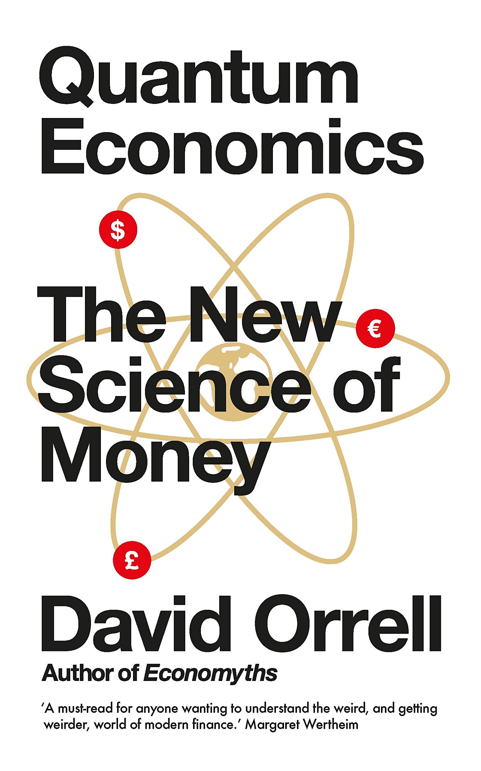 Quantum Economics | David Orrell