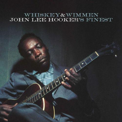 Whiskey & Wimmen | John Lee Hooker - 1 | YEO