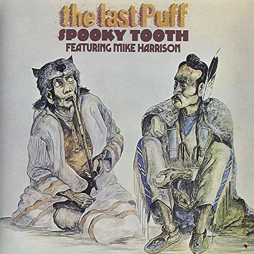 Last Puff | Spooky Tooth, Mike Harrison