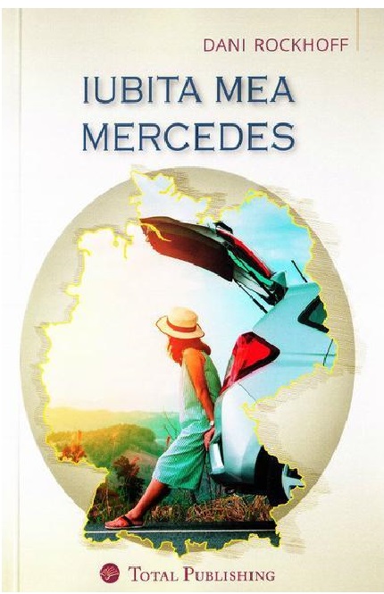 Iubita mea Mercedes | Dani Rockhoff carturesti 2022