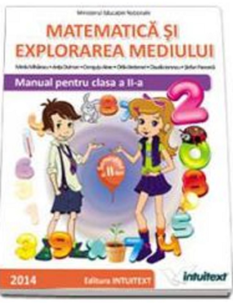 Matematica si explorarea mediului - Clasa a II-a - Volumul 2 | Stefan Pacearca, Anita Dulman, Mirela Mihaescu