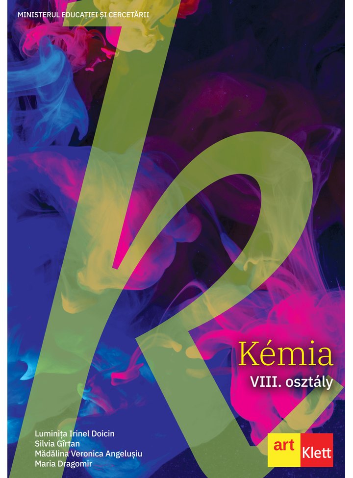 Kemia. VIII. osztaly | Luminita Irinel Doicin, Silvia Girtan, Madalina Veronica Angelusiu, Maria Dragomir