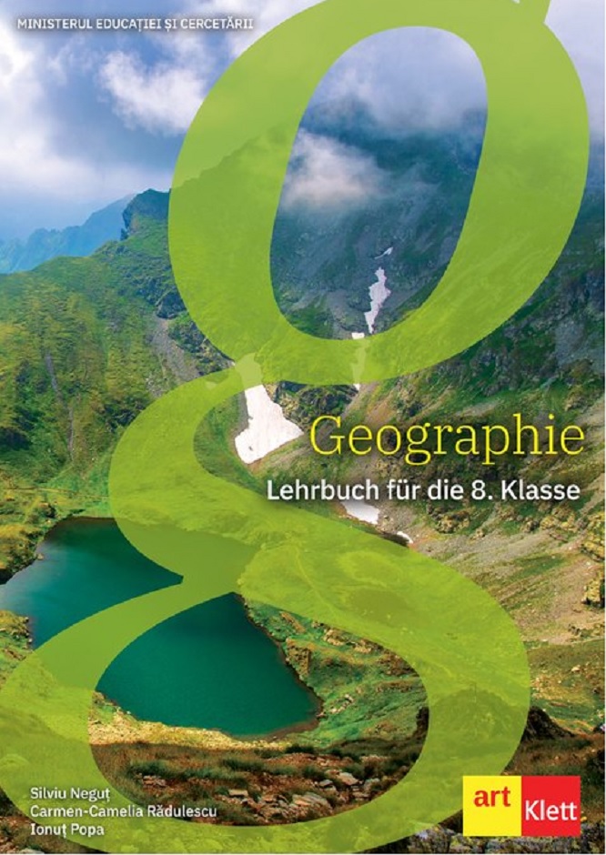 Geographie - Lehrbuch fur die 8. Klasse | Silviu Negut, Carmen Camelia-Radulescu, Ionut Popa