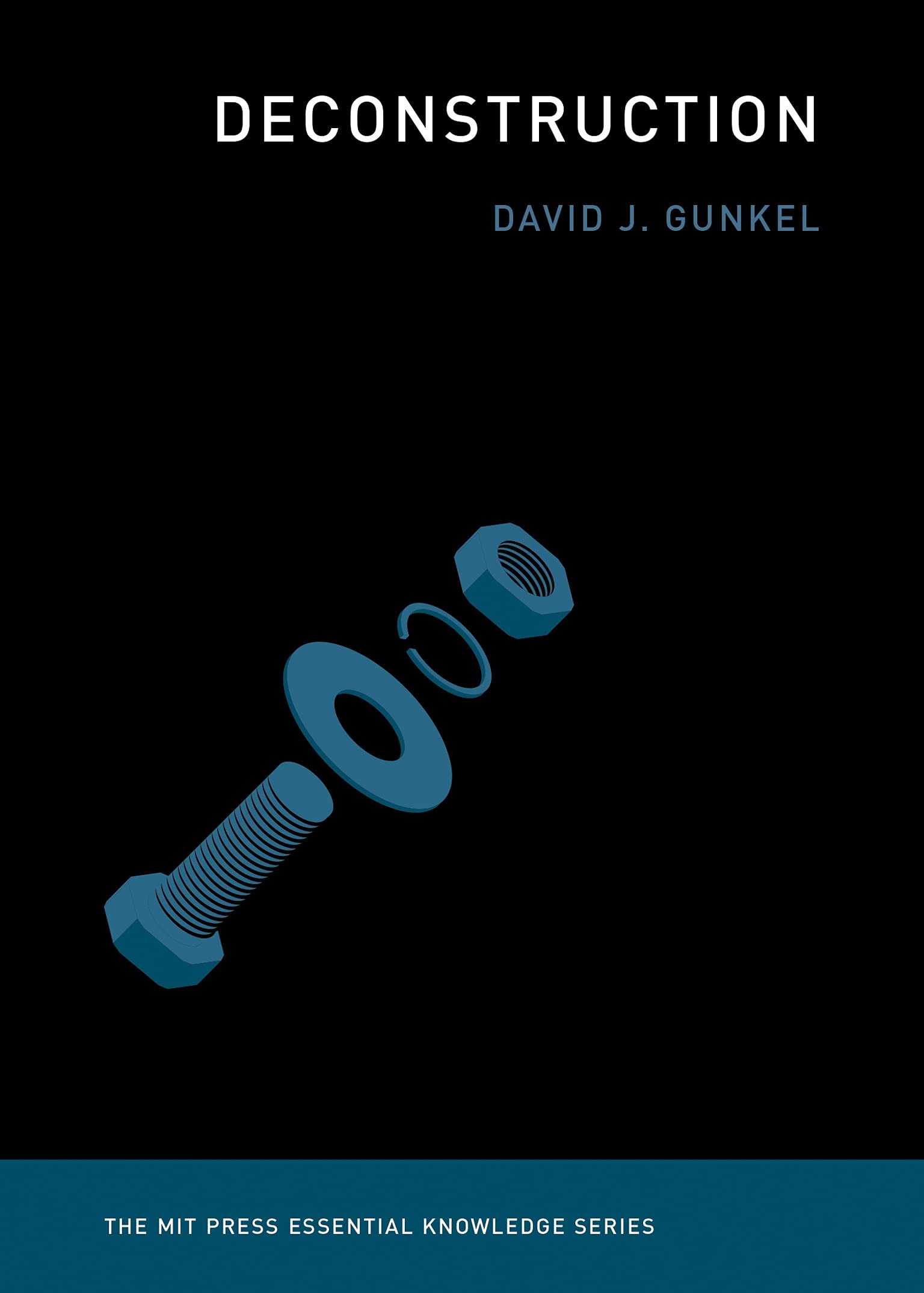 Vezi detalii pentru Deconstruction | David J. Gunkel