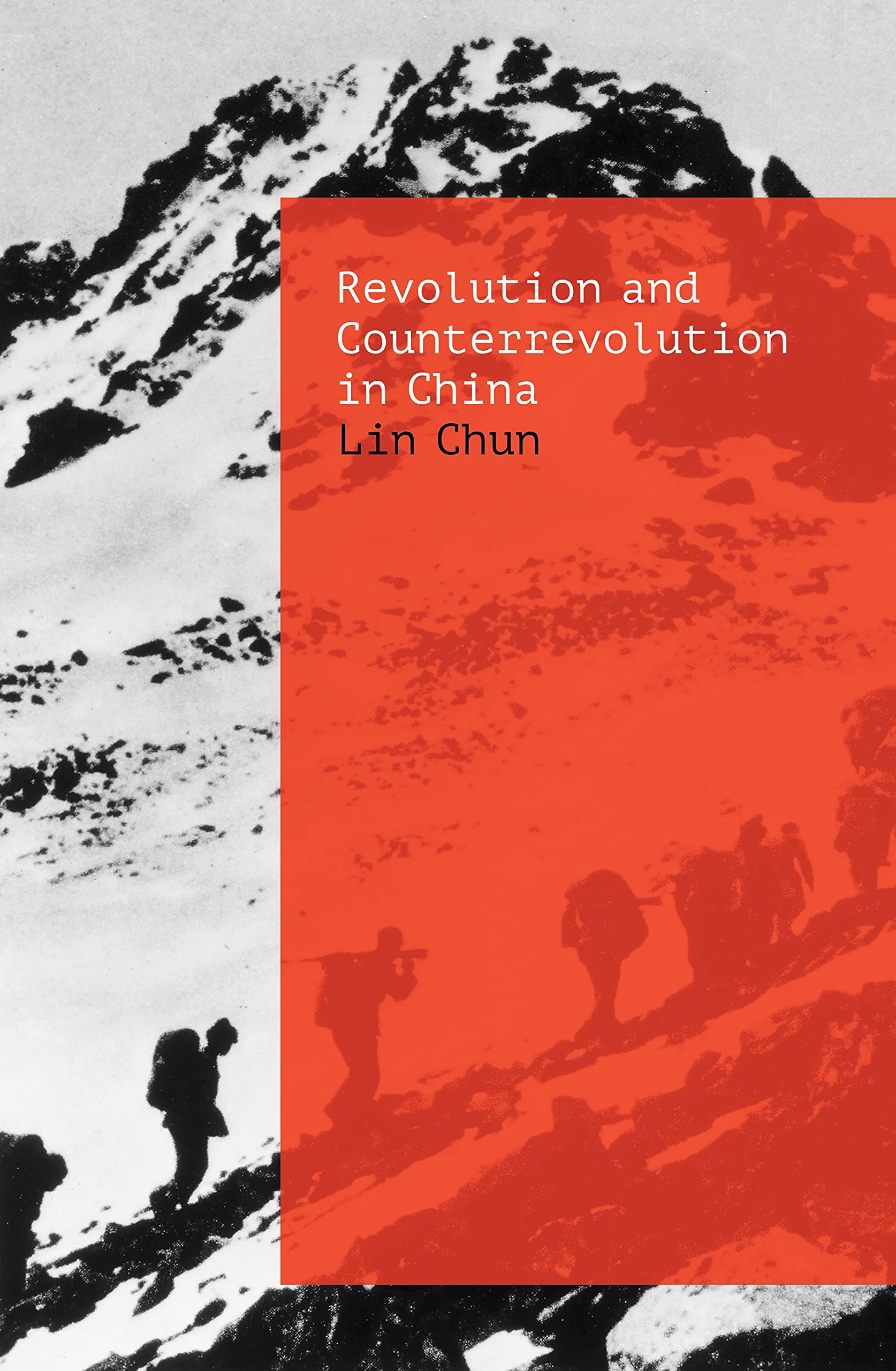 Vezi detalii pentru Revolution and Counterrevolution in China | Lin Chun
