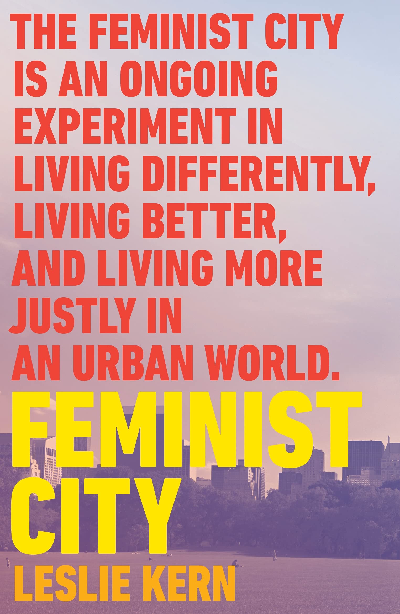 Feminist City | Leslie Kern