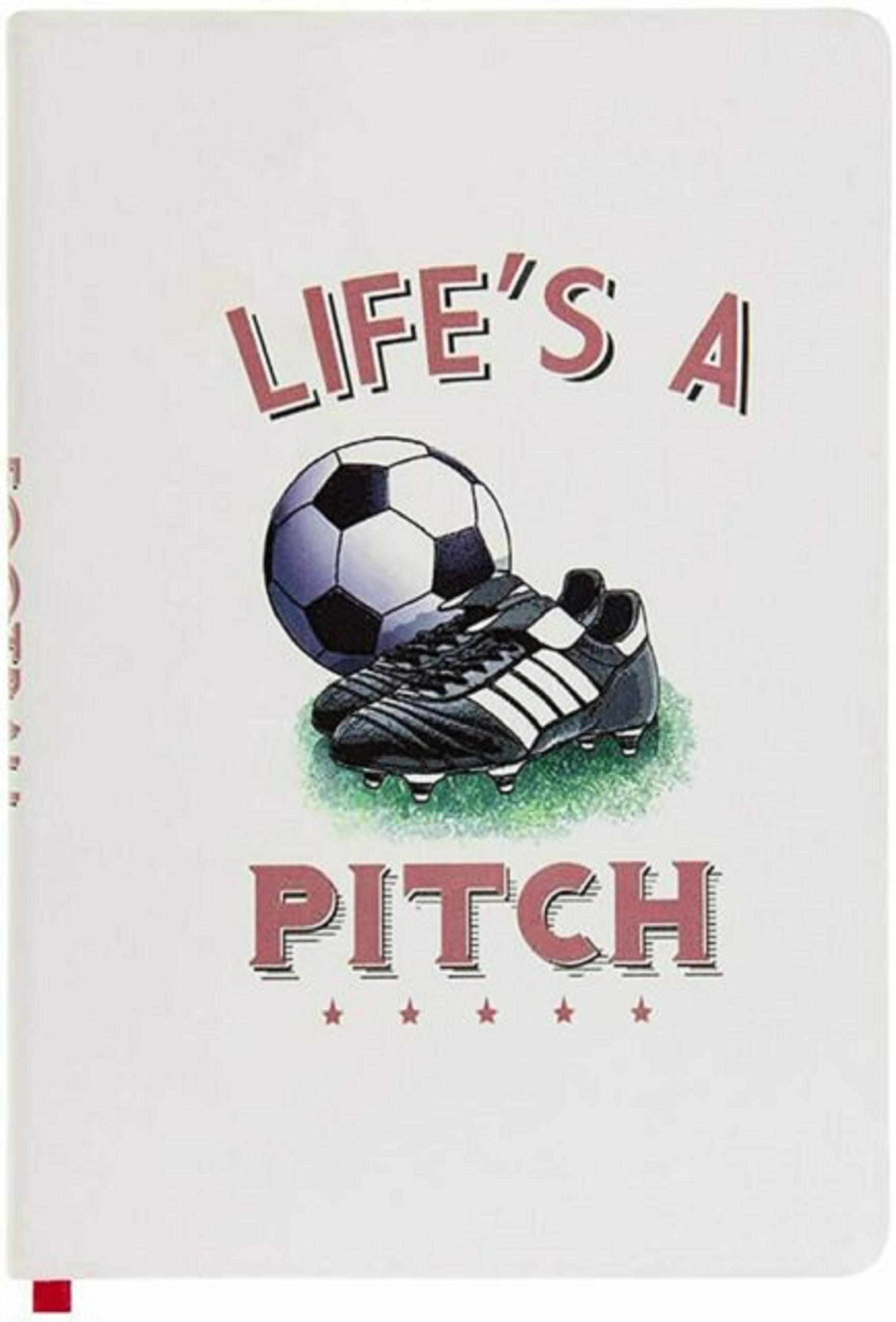 Carnet - Life\'s a pitch, A5 | Lesser & Pavey