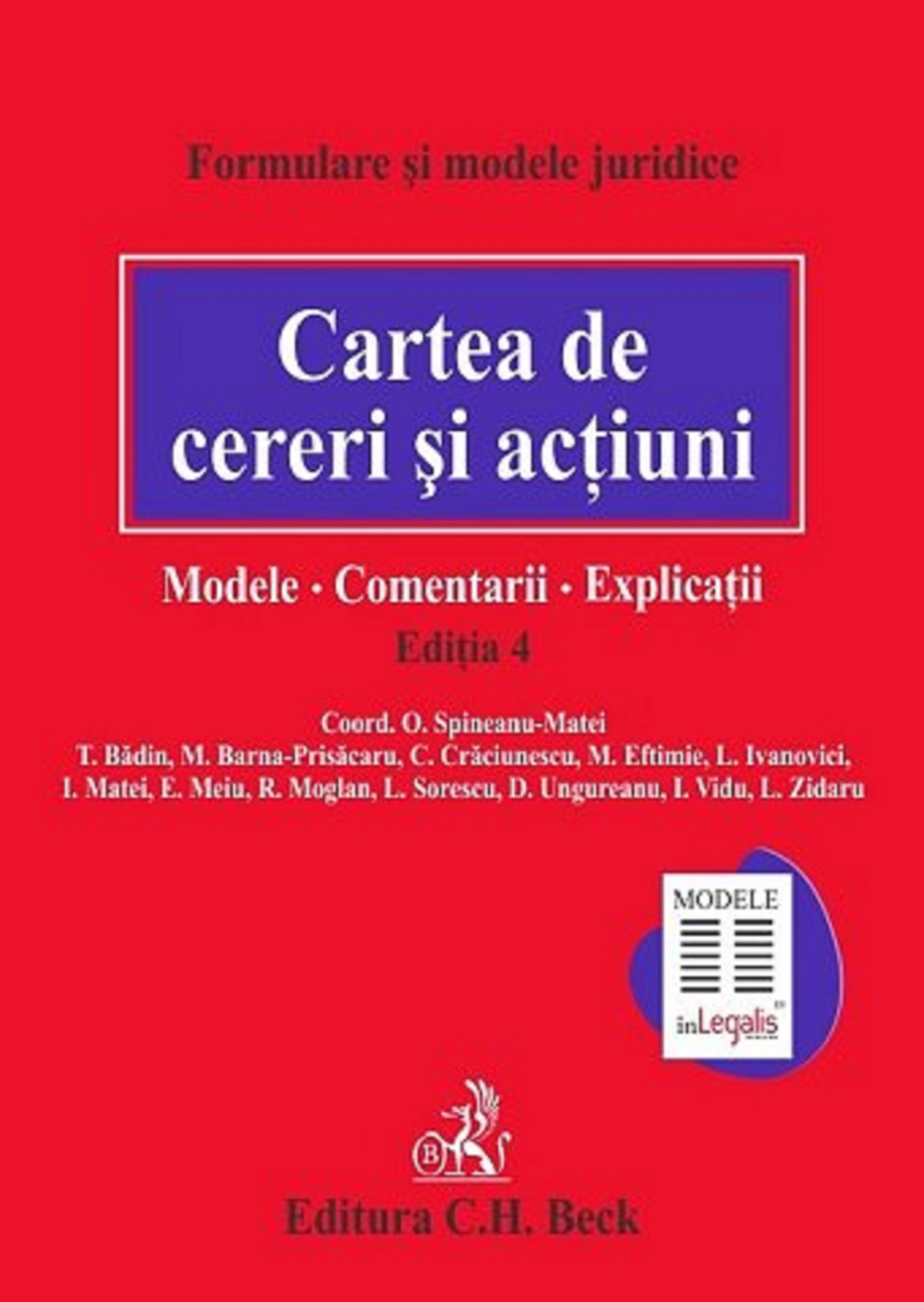 Cartea de cereri si actiuni. Modele | T. Badin, M. Barna-Prisacaru, M. Eftimie C.H. Beck poza bestsellers.ro
