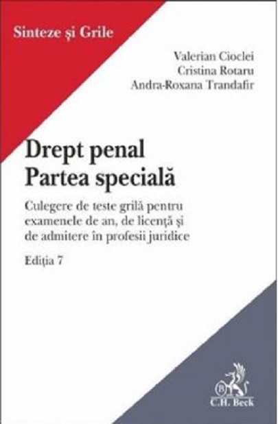 Drept penal. Partea speciala | Andra Roxana Trandafir, Cristina Rotaru, Valerian Cioclei
