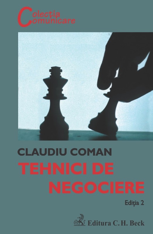 Tehnici de negociere | Claudiu Coman C.H. Beck poza bestsellers.ro