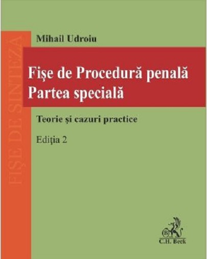 Fise de procedura penala. Partea speciala | Mihail Udroiu C.H. Beck poza bestsellers.ro