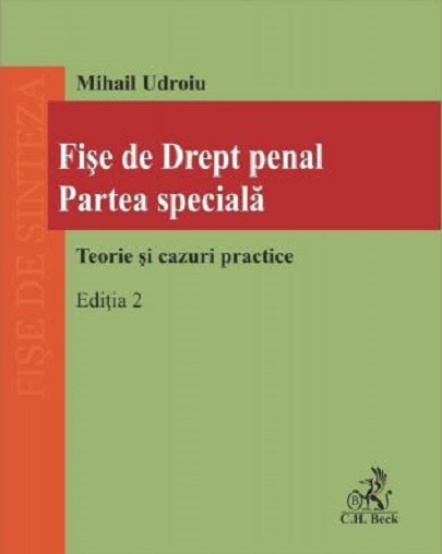 Fise de drept penal. Partea speciala | Mihail Udroiu C.H. Beck poza bestsellers.ro