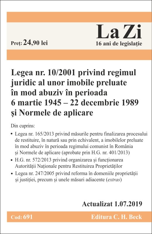 PDF Legea nr. 10/2001 privind regimul juridic al unor imobile preluate in mod abuziv in perioada 6 martie 1945 – 22 decembrie 1989 si Normele de aplicare | C.H. Beck Carte