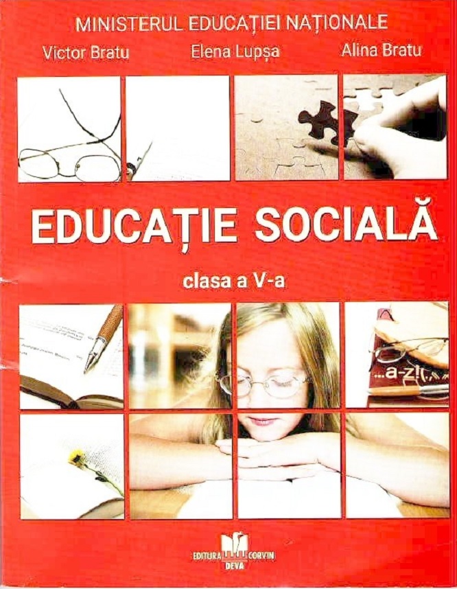 Educatie sociala - Manual pentru clasa a V-a | Victor Bratu, Elena Lupsa, Alina Bratu