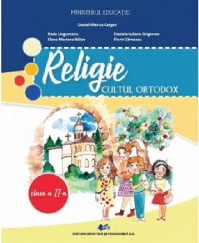 Religie. Cultul ortodox. Manual pentru clasa a II-a | Daniel-Marius Cergan