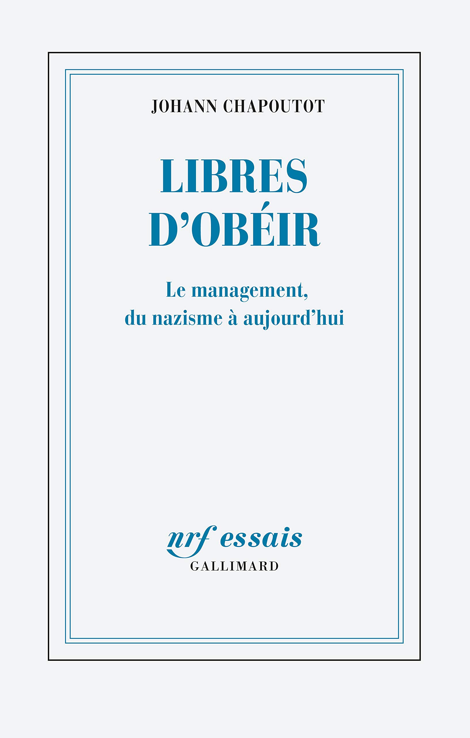 Libres d\'obeir | Johann Chapoutot