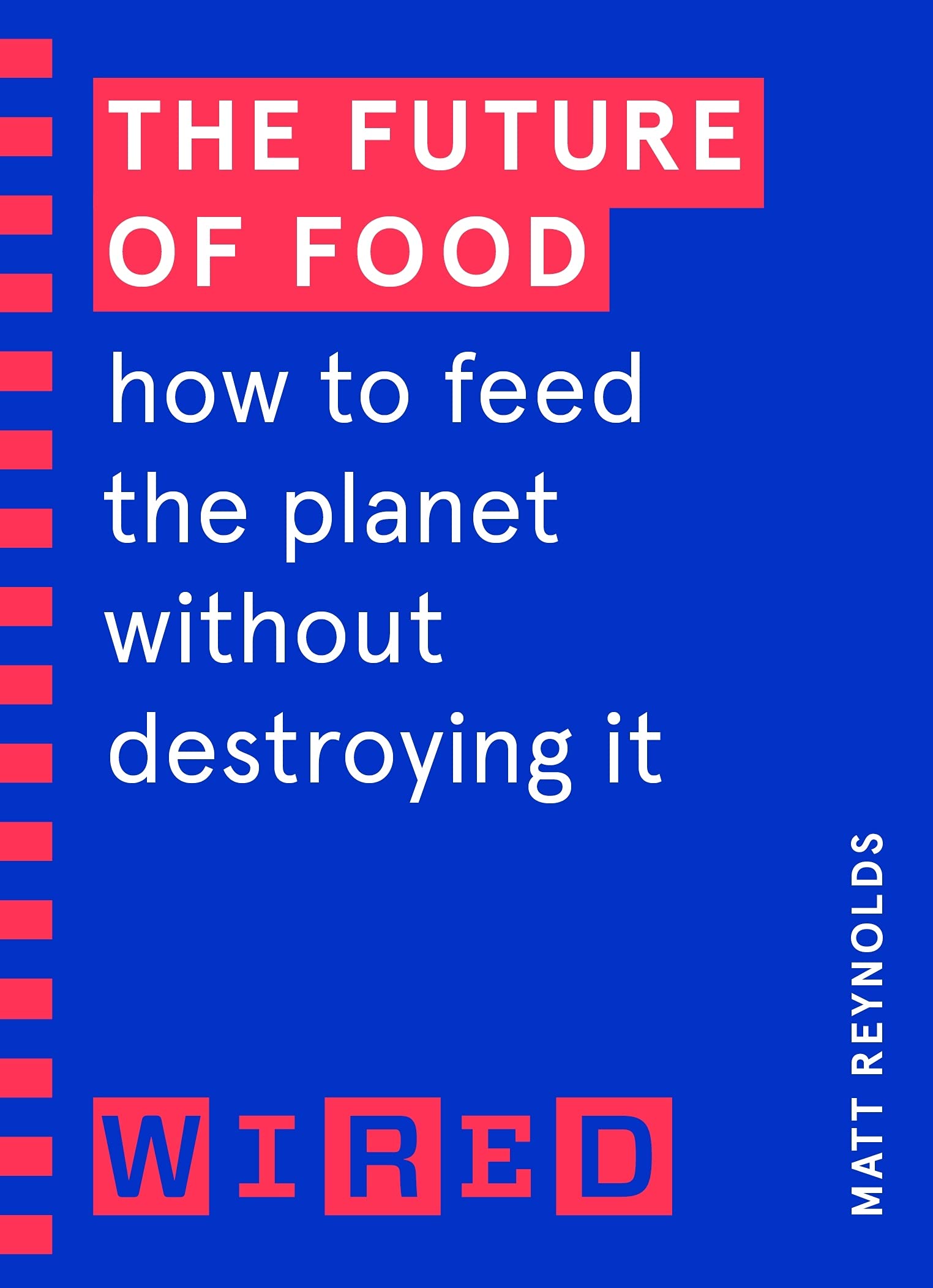 The Future of Food | Matthew Reynolds