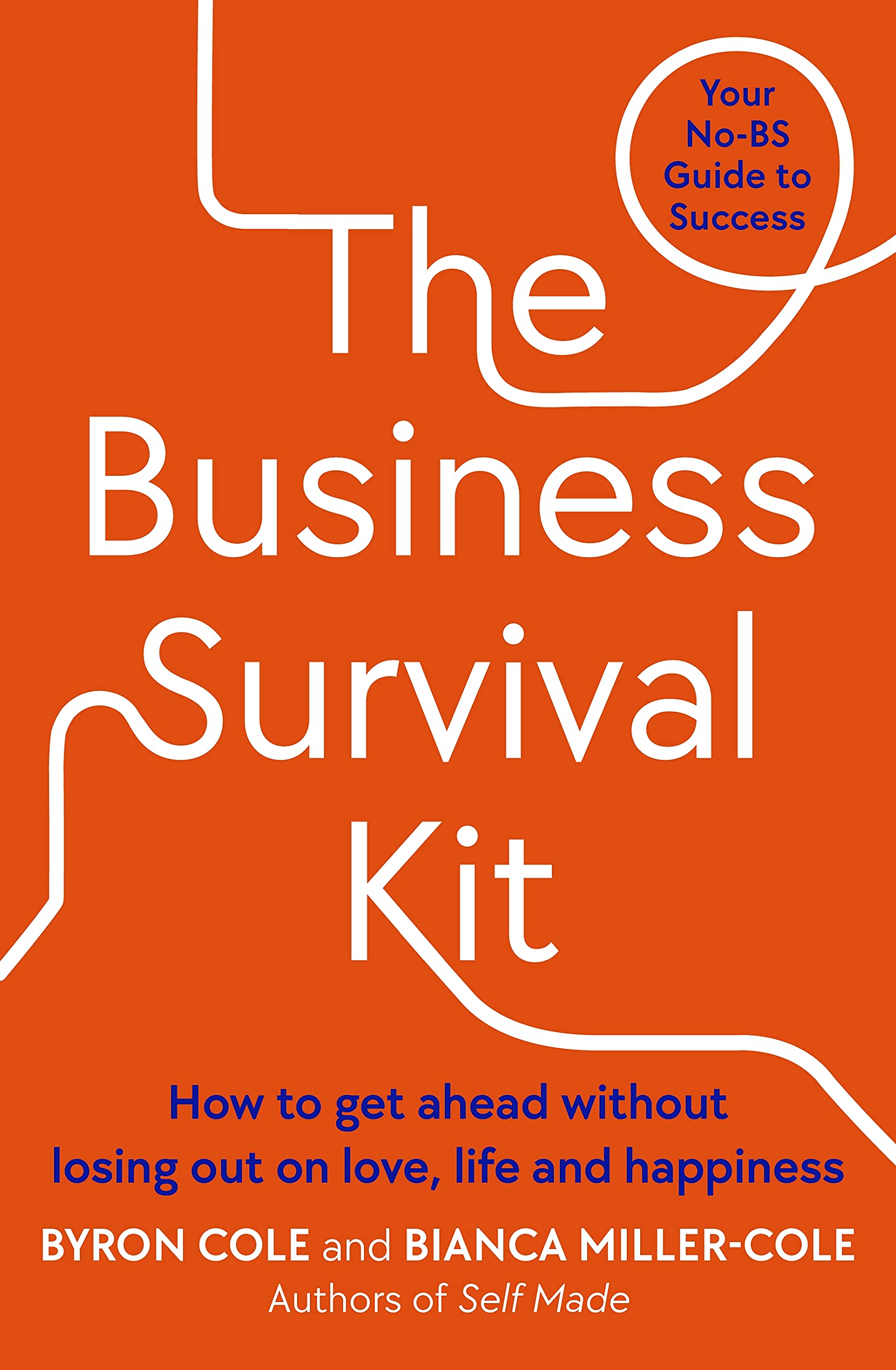 The Business Survival Kit | Bianca Miller-Cole, Byron Cole