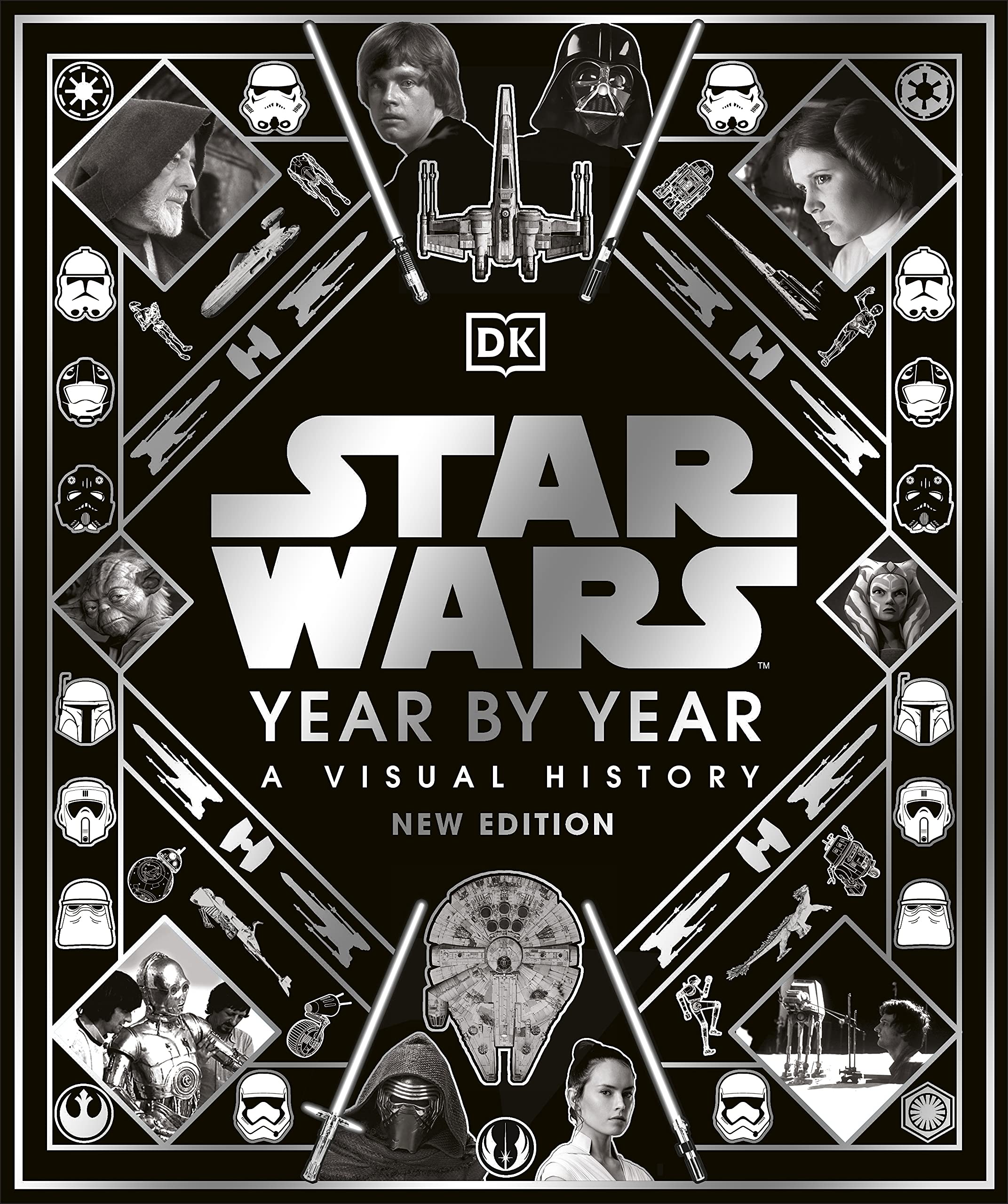 Star Wars Year By Year | Kristin Baver, Pablo Hidalgo, Daniel Wallace, Ryder Windham