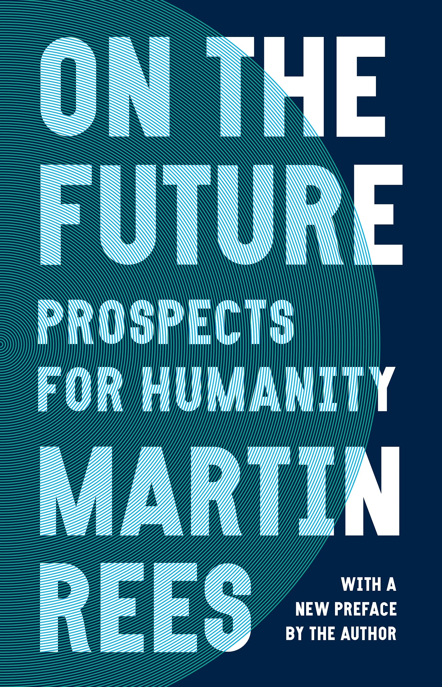 On the Future | Lord Martin Rees