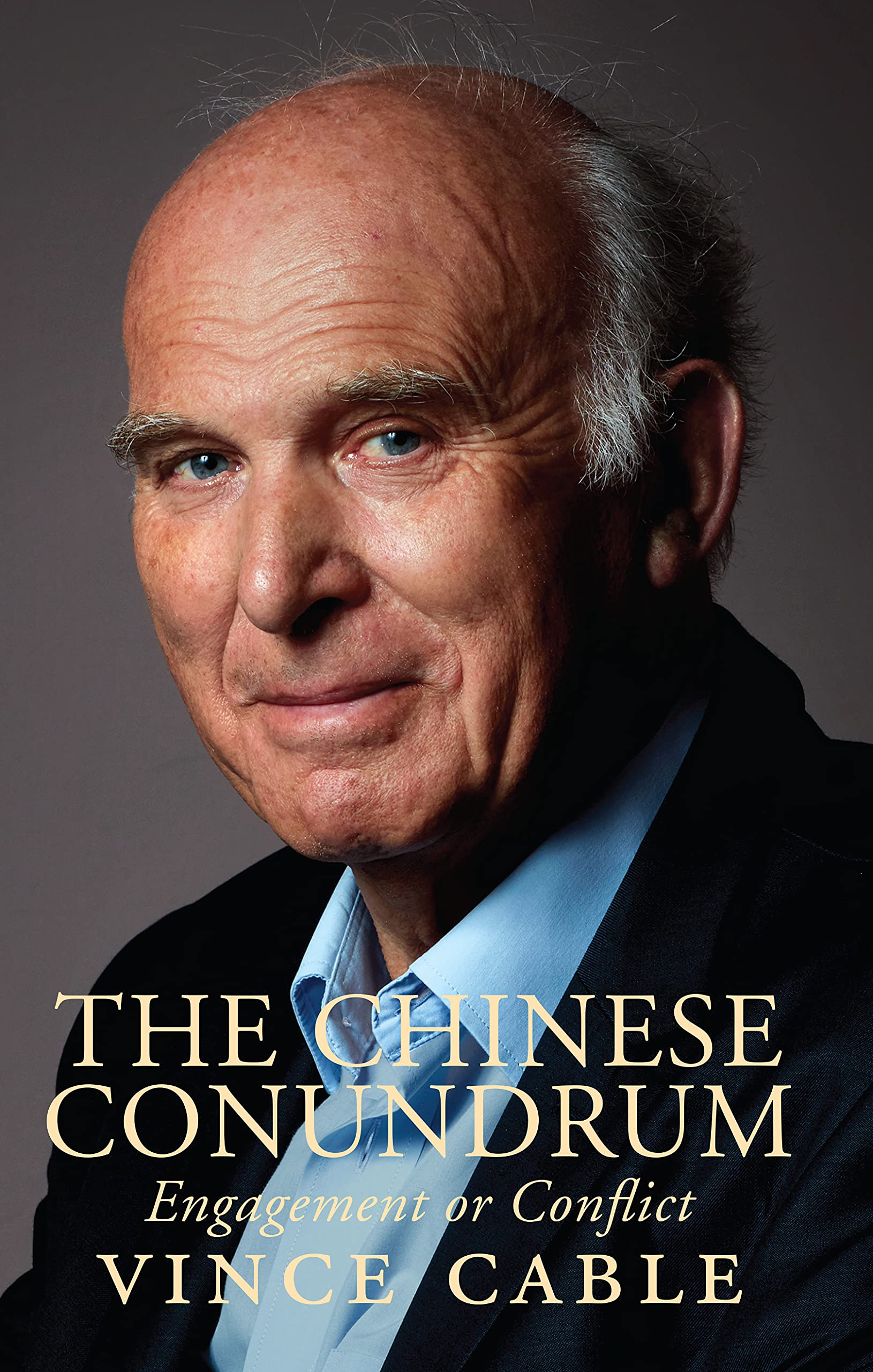 The Chinese Conundrum | Vince Cable