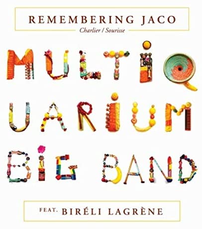 Remembering Jaco - Vinyl | Multiquarium Big Band, Bireli Lagrene, Peter Erskine
