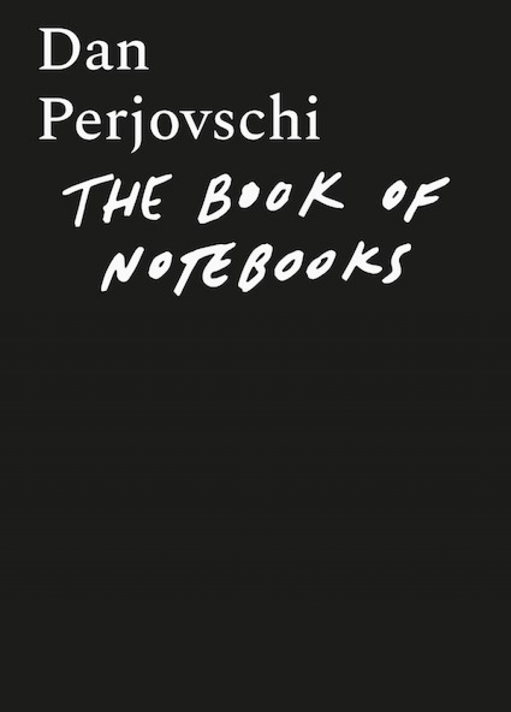 The Book of Notebooks. Cartea carnetelor | Dan Perjovschi carturesti.ro
