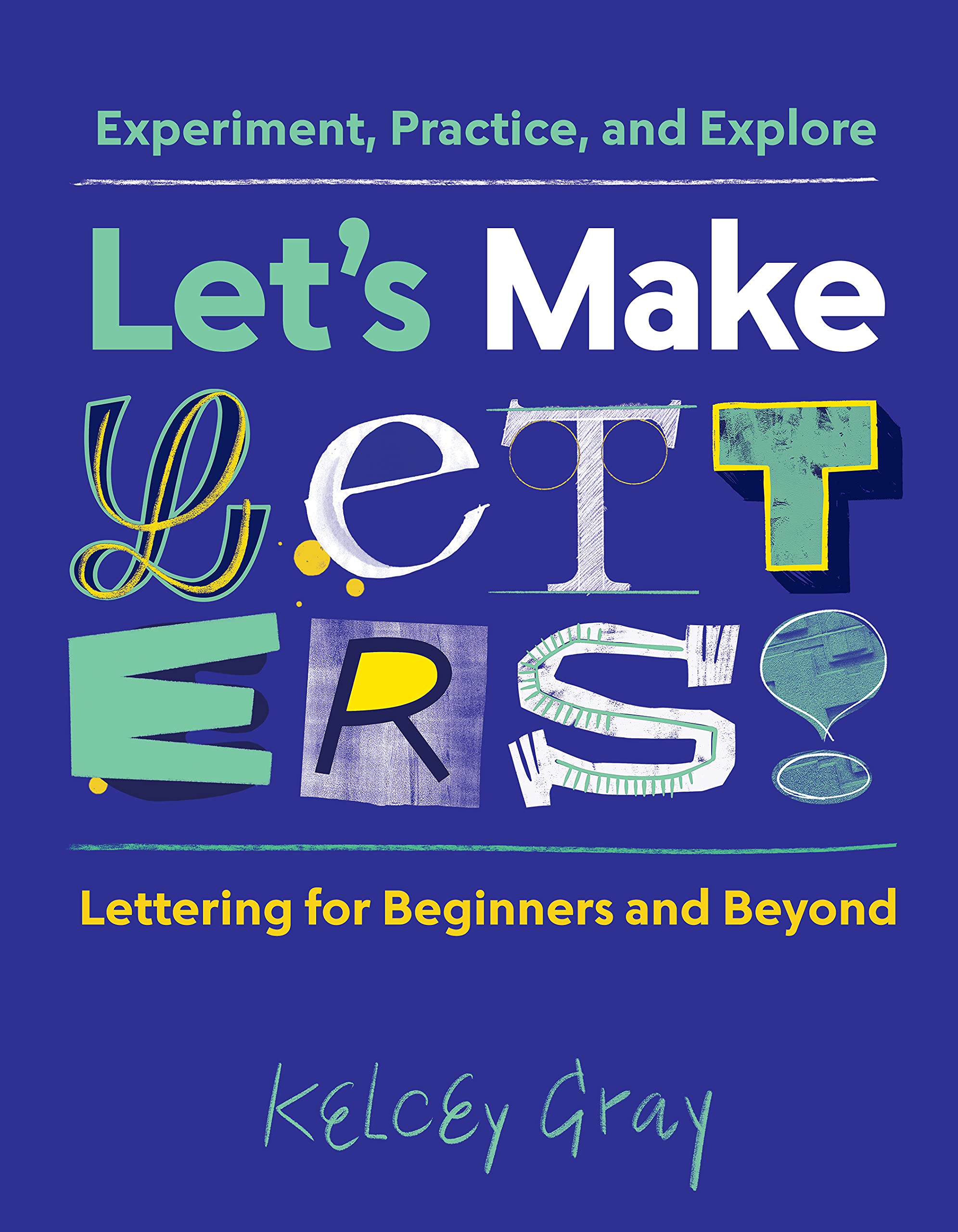 Let\'s Make Letters! | Klecey Carson Gray