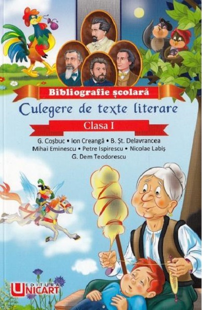 Culegere de texte literare. Clasa I |