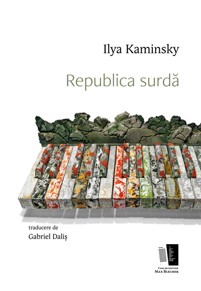 Republica surda | Ilya Kaminsky Carte imagine 2022